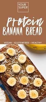 Protein Banana Bread Protein Banana Bread Vegan Snacks Easy Vegan Snack Recipes