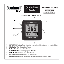 Bushnell golf frequently asked questions, product tutorials, product manuals, warranty, promotions and more. Bushnell Phantom Quick Start Guide Manualzz