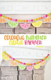 Colorful Summer Citrus Banner Diy And Crafts Diy Party Decorations Diy Banner