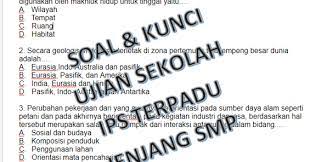 Kisi kisi dan soal pas uas kelas 6 tahun pelajaran 2019 2020 semester 1 k13 penilaian akhir semester atau pas atau yang sebelumnya dikenal dengan sebutan ujian akhir semester atau uas. Soal Dan Kunci Jawaban Ujian Sekolah Ips Terpadu Kelas 9 Kherysuryawan Id