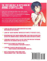 Whether you're interested in writing your own manga story or criticizing the work of others, here are some of the question: Amazon Com How To Write Your Own Anime Stories Volume One The Anime Artist Collection 9781491085806 Thompson Trenton J Books