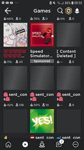 If you search sent_cons in Roblox, you can find sexually explicit games.  Here's how they look like in the menu. : rElsaGate