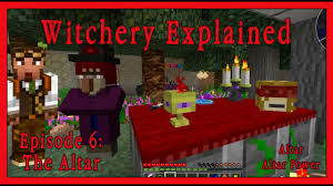 As long as all of the following conditions are met, you may include the witchery modfor minecraft in your mod pack: Altar Feed The Beast Wiki