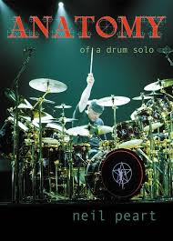 Anatomy Of A Drum Solo Drum Solo Neil Peart Progressive Rock