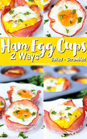 Ham Egg Cups 2 Ways Recipe Ham Egg Cups Healthy Recipes Easy Snacks Egg Cups Breakfast
