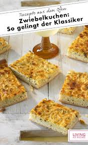 Zwiebelkuchen Das Rezept Schritt Fur Schritt Erklart Rezept Zwiebelkuchen Rezept Zwiebelkuchen Rezepte