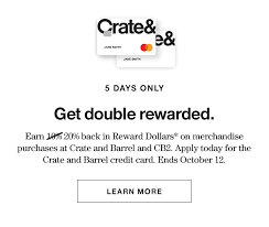 Application subject to credit approval. Crate And Barrel Treat Yourself With Double Rewards Milled