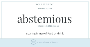Word Of The Day Abstemious Intelligent Words Words Uncommon Words