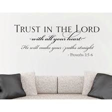 Proverbs 3 5 6 Trust In The Lord God Bible Verse Wall Removable Vinyl Decal Sticker