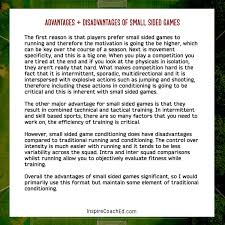 They play a more significant role in making people confident, adaptable, alert, and happy but in we lack awareness, and our players don't get the required encouragement and support. Inspirevo On Twitter Advantages And Disadvantages Of Small Sided Games