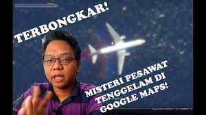 This subreddit is for anything and everything concerning google maps or any related services such as google earth, google street view, or google my news articles, interesting map finds, and technical questions are all welcome here. Misteri Pesawat Tenggelam Di Google Maps Youtube