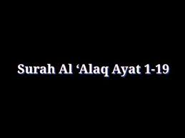 Untuk melihat detail lagu surah al alaq 1 5 klik salah satu judul yang cocok, kemudian untuk link download surah al alaq 1 5 ada di halaman berikutnya. Bacaan Surah Al Alaq Ayat 1 19 Youtube