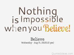 Impossible is not a fact. Quotes About Nothing Impossible 172 Quotes