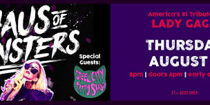 Haus of Monsters – Lady Gaga Tribute