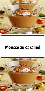 Mousse Au Caramel Recette Creme Dessert Recettes Sucrees Caramel Facile