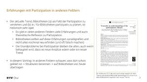 Processes may concern administration, service delivery, decision making and policy making. Vortrag Grenzen Der Partizipation Wurzburg 19 08 2019 Bibliotheken Als Bildungseinrichtung