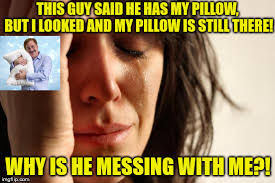 Atc pillow meme (mari and natsuki). First World My Pillow Problems Imgflip