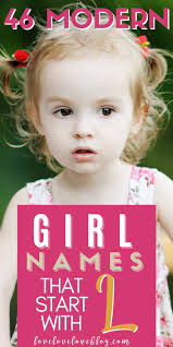 We've got lots of names to inspire you in our baby names finder. 46 Modern Girl Names That Start With L With Meanings Love Love Love