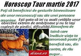 Horoscop Taur Martie 2017 Horoscop Taur