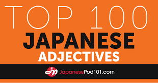 Check spelling or type a new query. Learn The Top 100 Essential Japanese Adjectives