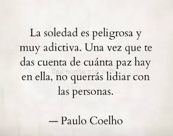 La soledad es adictiva también, me gusta la paz, la soledad y el silencio. Pin En Frases