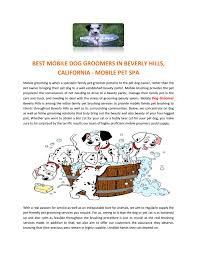 Mobile dog groomers near me. Mobile Pet Dog Grooming Service Best Dog Groomer Near Me By Mason Julina Issuu