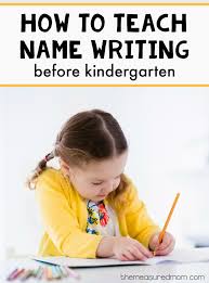 A Simple Way To Practice Name Writing The Measured Mom Teaching Kids To Write Before Kindergarten Preschool Names