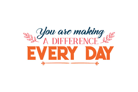 You Are Making A Difference Every Day Quote Svg Cut Graphic By Thelucky Creative Fabrica