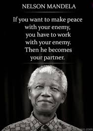 Nelson Mandela Quote On Making Peace With Your Enemy Nelson Mandela Quotes Mandela Quotes Nelson Mandela