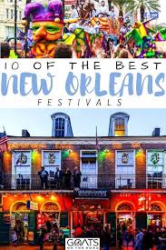Top 10 New Orleans Festivals A Guide To The City S Best Events In 2020 New Orleans Festivals New Orleans Travel New Orleans Events