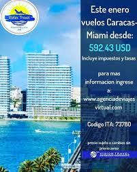 Vuelo Caracas Miami En Enero Reserva Con Tiempo Y Disfruta De Un Viaje Placentero Relax Travel Lo Tiene Para Ti Vuelos Caracasvenezuela Miami Enero2019 A