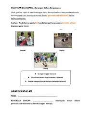 Lantaran itu, permainan tradisional turut dipandang enteng serta mula tersisih daripada arus perdana kehidupan masyarakat. Karangan Rangsangan Permainan Tradisional Worksheet