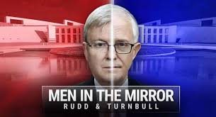 Sky News premieres Men In The Mirror: Rudd & Turnbull