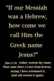 Transliterated from hebrew and aramaic, the name is yeshua. Pin By Sue Souvie On Animals Have Feelings Too Bible Truth Bible Facts Messianic Judaism