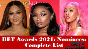 The awards honor black excellence across music, television, film, and sports in 21 categories. Sandra Cires Art Chu 2021 Bet Awards Nominations See The Complete List