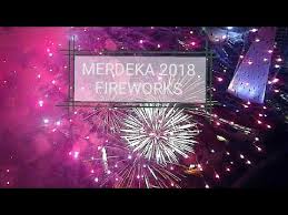Rul simfoni alam 721 views1 year ago. Ambang Merdeka 2018 Fireworks Youtube