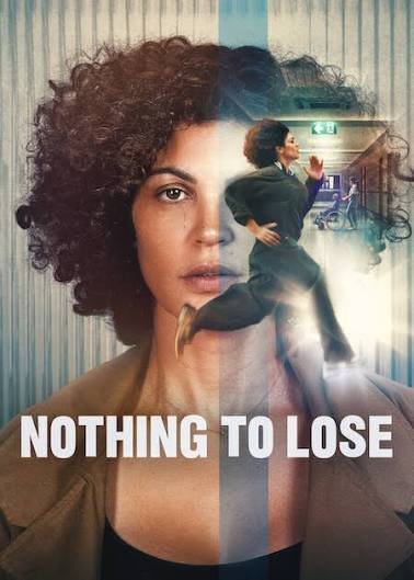 Nothing to Lose | Netflix Media Center