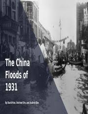 Huang he floods, (1887, 1931, 1938), series of devastating floods in china caused by the overflowing of the huang he (yellow river), the country's second longest river. Earth 20 Presentation Pptx The China Floods Of 1931 By David Han Andrew Kim And Audrey Kim What Is A Flood A Flood Is An Overflow Of Water From A Body Course Hero