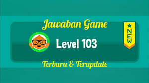 Check spelling or type a new query. Tebak Gambar Level 103 Youtube