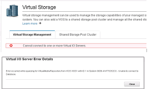 Hmc Enhanced Gui Error Occurred While Querying For Virtualmediarepository From Vios Unable To Connect To Database