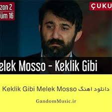 Melek mosso keklik gibi keklik gibi kanadımı süzmedim, murat alıp doya doya gezmedim, bu kara yazıyı kendim yazmadım. Ø¯Ø§Ù†Ù„ÙˆØ¯ Ø§Ù‡Ù†Ú¯ Keklik Gibi Ø§Ø² Melek Mosso Ú©Ø§Ù…Ù„ Ø§ÙˆØ±Ø¬ÛŒÙ†Ø§Ù„