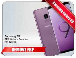 You need to have the . Samsung S9 Frp Unlock Service Sm G960 Best Way To Unlock