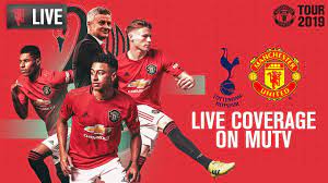 Lloris, aurier, rodon, dier, reguilon, hojbjerg, ndombele, lo celso. Manchester United V Tottenham Hotspur Live On Mutv Tour 2019 Ko Thu 12 30 Bst Youtube