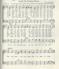 Lord I M Coming Home Another One Of Many Lead By Papaw Andrew Christian Song Lyrics Hymn Music This Is Gospel Lyrics
