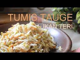 Tumis Tauge Ikan Teri Youtube Cooking Recipes Cooking Recipes