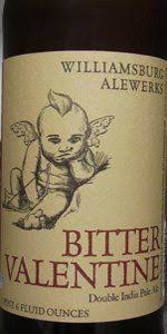 Diamonds are a girls best friend, let's face it you're always. Bitter Valentine Alewerks Brewing Company Beeradvocate