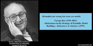 All models are wrong but some are useful."– George Box (1919–2013) #quote  #mathematics #models #maths #math
