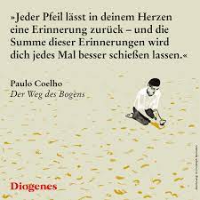 Die besten zitate von paulo coelho — weisheiten & sprüche von kontemplativ bis provokativ — paulo coelho de souza (* 1947) ist ein brasilianischer lyriker und romancier. Paulo Coelho Der Weg Des Bogens