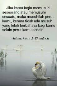 Namun perasaan sedih yang menusuk hati ini sebenarnya bisa diredakan dengan melampiaskannya melalui kata kata dan ungkapan sedih. Hikmah Khalifah Umar Al Khattab Kata Kata Indah Motivasi Kata Kata