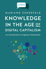 Transcribed image text from this question. Knowledge In The Age Of Digital Capitalism An Introduction To Cognitive Materialism By Sala De Prensa Issuu